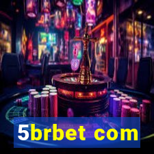 5brbet com